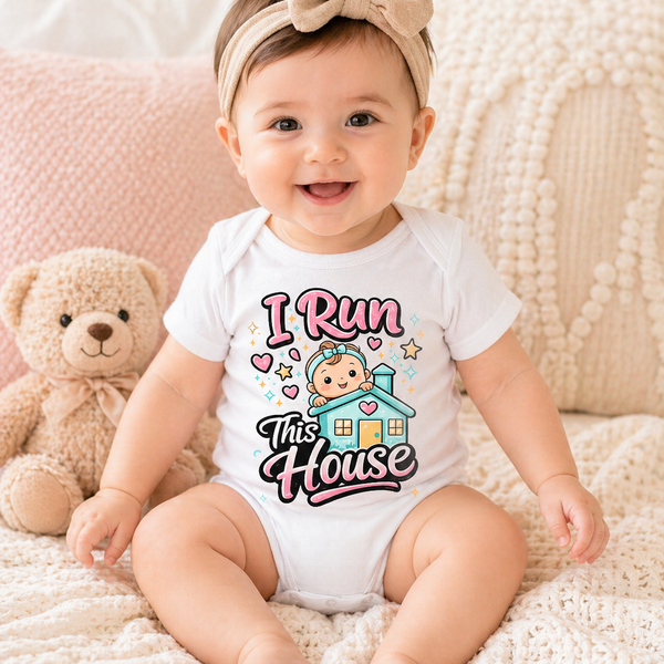 “I Run This House” Baby Bodysuit – Funny Infant Onesie
